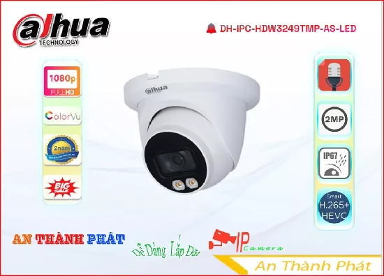 Lắp đặt camera tân phú DH-IPC-HDW3249TMP-AS-LED Hãng Dahua Thiết kế Đẹp