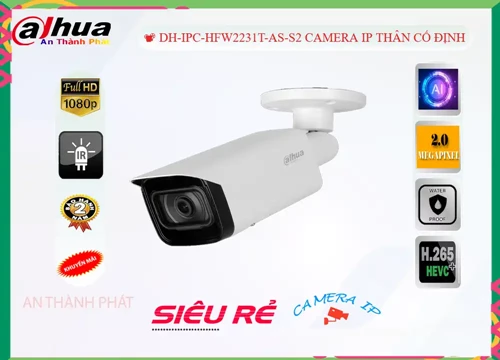 Lắp đặt camera tân phú Dahua DH-IPC-HFW2231T-AS-S2 Siêu rẻ
