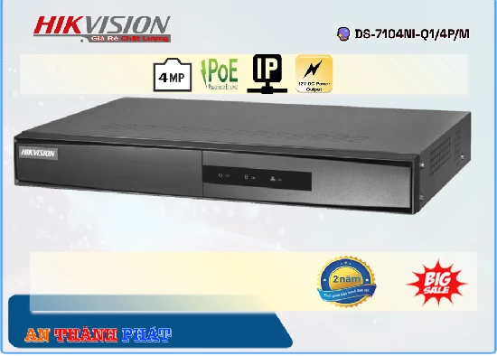 Đầu Ghi Hikvision DS-7104NI-Q1/4P/M,thông số DS-7104NI-Q1/4P/M, Công Nghệ POE DS-7104NI-Q1/4P/M Giá rẻ,DS 7104NI Q1/4P/M,Chất Lượng DS-7104NI-Q1/4P/M,Giá DS-7104NI-Q1/4P/M,DS-7104NI-Q1/4P/M Chất Lượng,phân phối DS-7104NI-Q1/4P/M,Giá Bán DS-7104NI-Q1/4P/M,DS-7104NI-Q1/4P/M Giá Thấp Nhất,DS-7104NI-Q1/4P/M Bán Giá Rẻ,DS-7104NI-Q1/4P/M Công Nghệ Mới,DS-7104NI-Q1/4P/M Giá Khuyến Mãi,Địa Chỉ Bán DS-7104NI-Q1/4P/M,bán DS-7104NI-Q1/4P/M,DS-7104NI-Q1/4P/MGiá Rẻ nhất