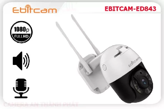 Lắp đặt camera tân phú EBITCAM-ED843 Camera Wifi Ebitcam
