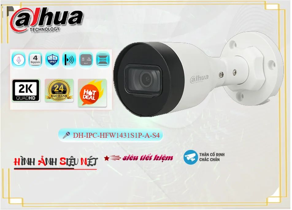 Camera Dahua DH-IPC-HFW1431S1P-A-S4,thông số DH-IPC-HFW1431S1P-A-S4,DH IPC HFW1431S1P A S4,Chất Lượng